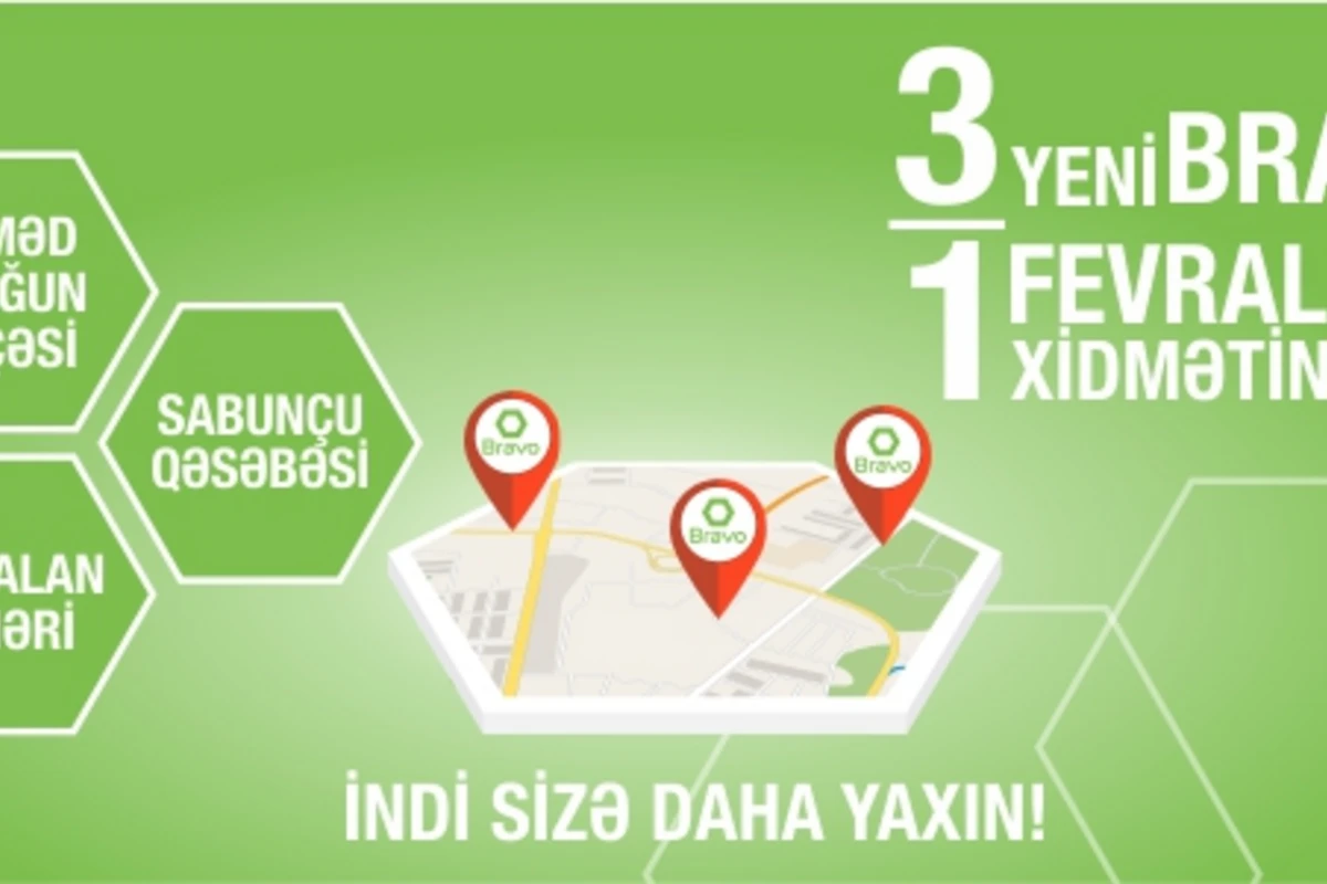BRAVO! Fevralın 1-dən 3 yeni ünvanda BRAVO! Fevralın 1-dən 3 yeni ünvanda