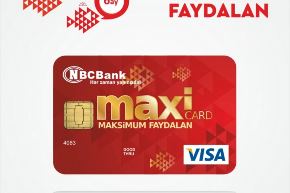 “MaxiCard”dan istifadə daha rahat və sərfəli oldu