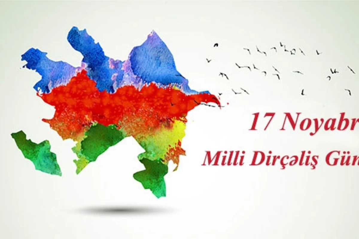 Bu gün Milli Dirçəliş Günüdür Bu gün Milli Dirçəliş Günüdür