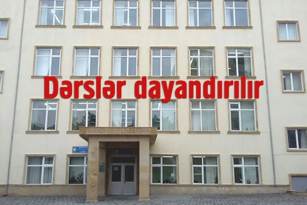 SON DƏQİQƏ – Bakıda bütün məktəblərdə dərslər DAYANDIRILIR SON DƏQİQƏ – Bakıda bütün məktəblərdə dərslər DAYANDIRILIR