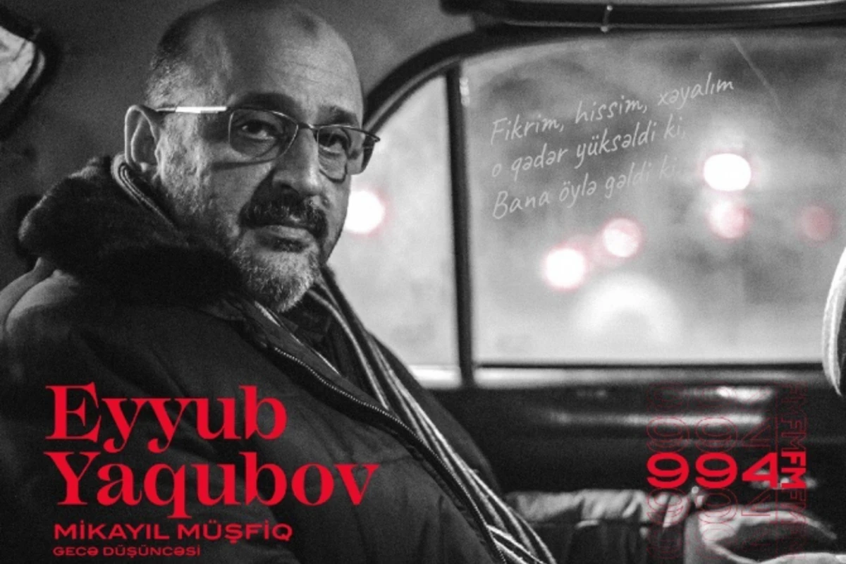 Eyyub Yaqubovun Gecə Düşüncəsi (VİDEO)