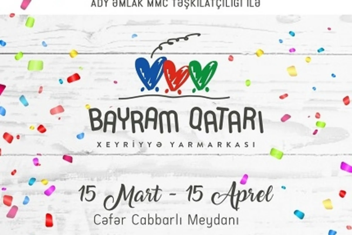 В Баку состоится ярмарка Bayram qatarı