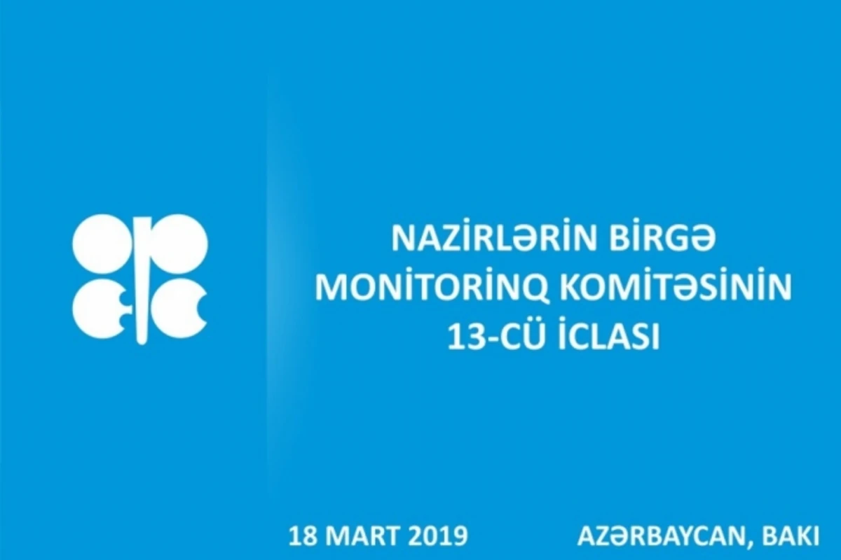 OPEC+ ölkələri ilk dəfə Bakıda toplaşır OPEC+ ölkələri ilk dəfə Bakıda toplaşır