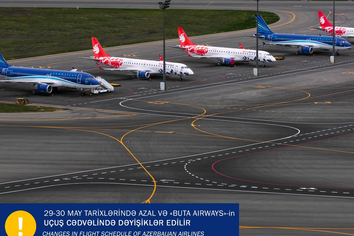 AZAL və “Buta Airways”in reysləri dəyişdirilmiş qrafik üzrə yerinə yetiriləcək