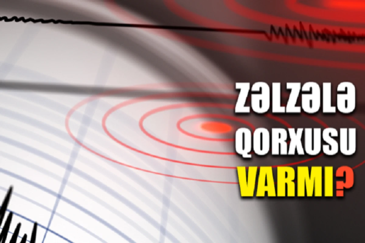Azərbaycanda güclü-dağıdıcı zəlzələ ola bilərmi? - RƏSMİ AÇIQLAMA (VİDEO)