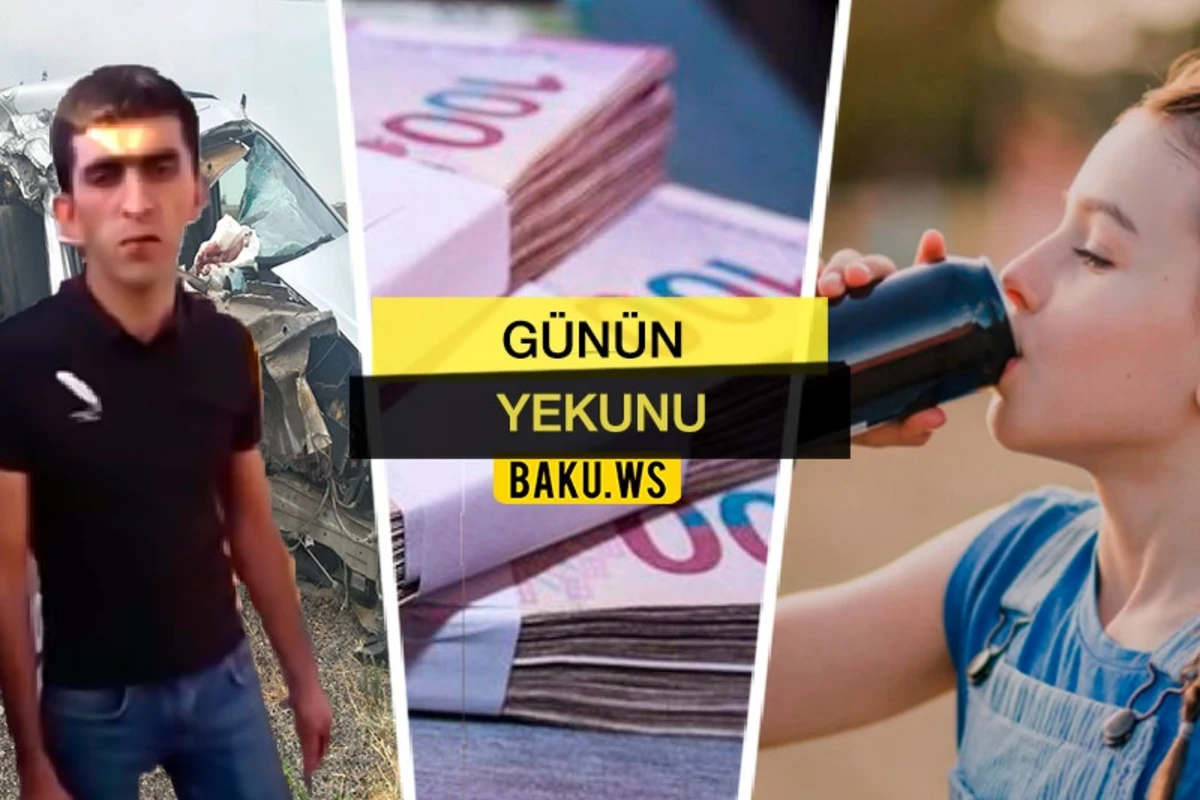 “Günün Yekunu” - 9 iyul 2019