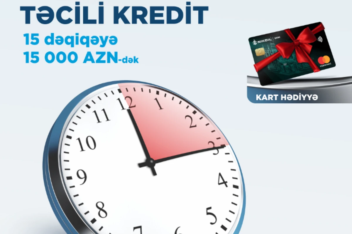 Nikoil bank-dan arzuları gercəkləşdirən “Təcili kredit” Nikoil bank-dan arzuları gercəkləşdirən “Təcili kredit”