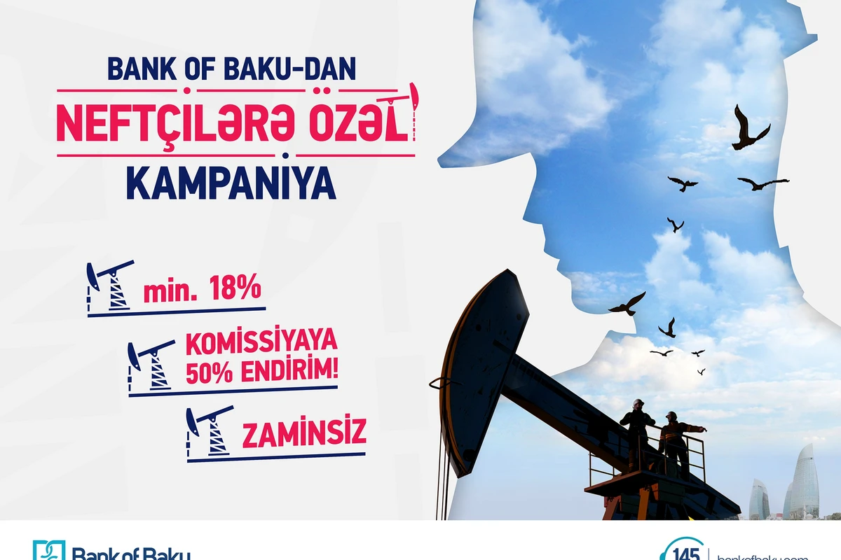 Bank of Baku-dan Neftçilər gününə özəl KAMPANİYA!