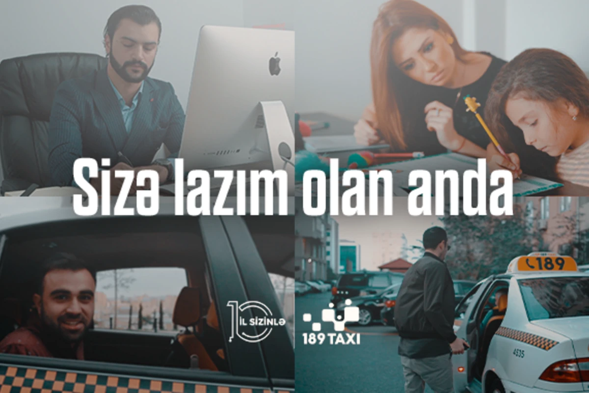 Lazım olan anda 189 TAXI sizinlədir  – VİDEO