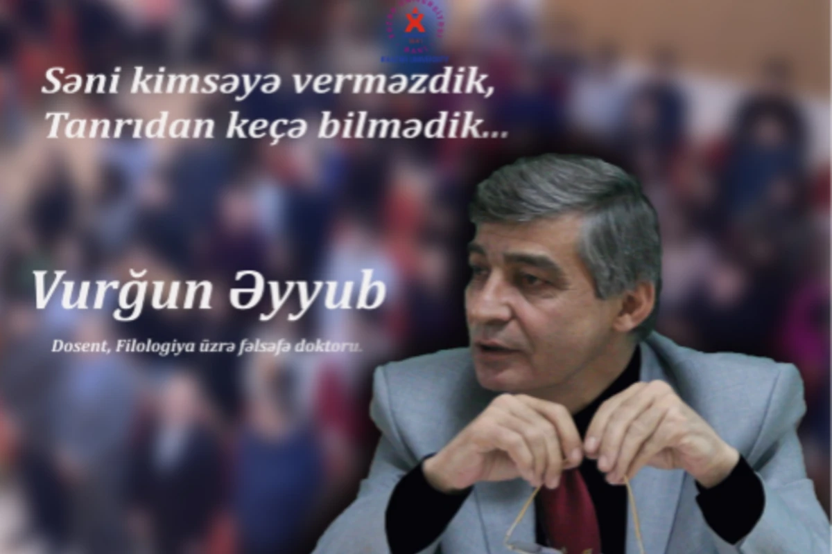 Vurğun Əyyubun doğum günü münasibətilə ədəbi-bədii gecə keçirilib