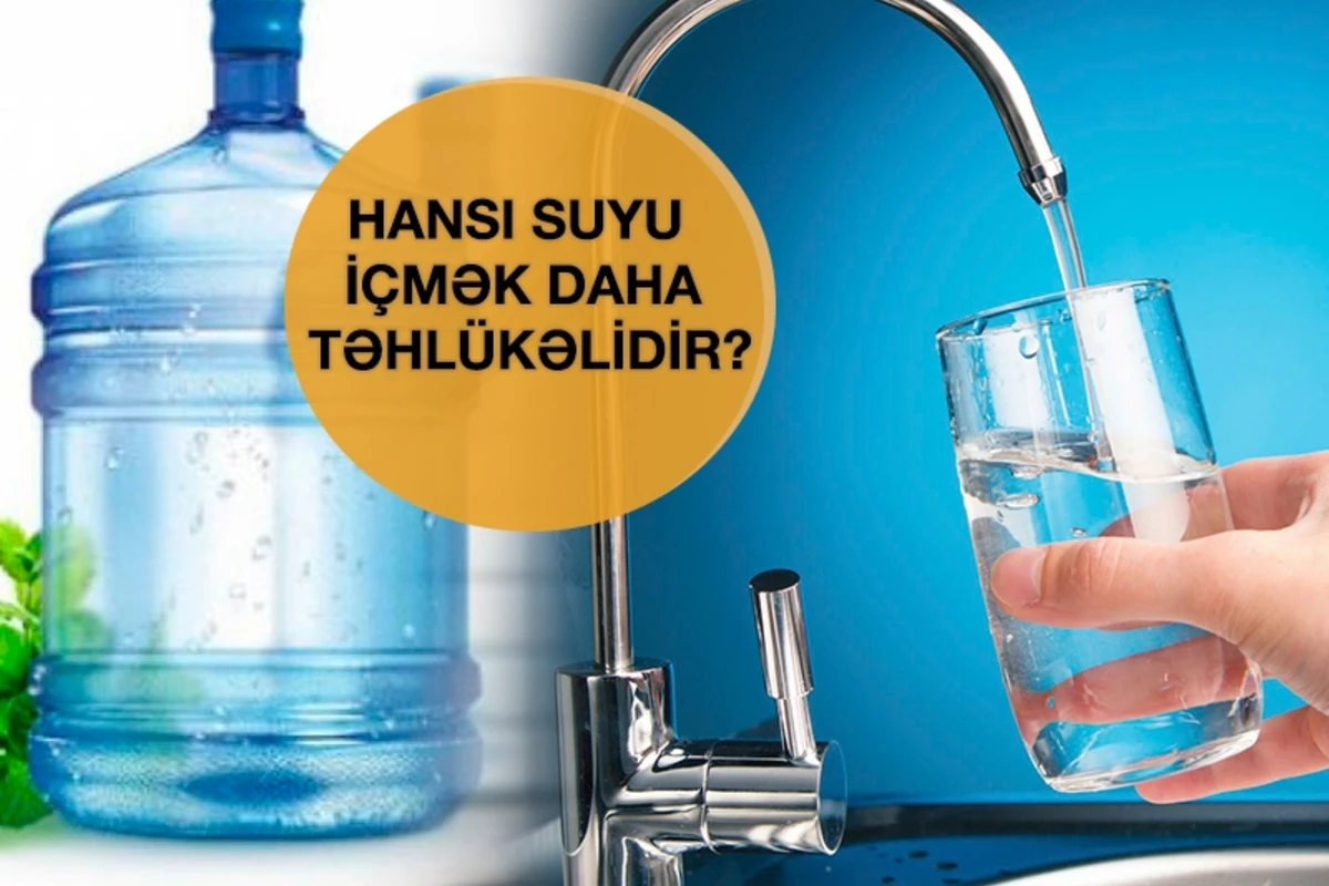 Pul verib aldığımız sular nə qədər təhlükəlidir? - 0 Pul verib aldığımız sular nə qədər təhlükəlidir? - 0