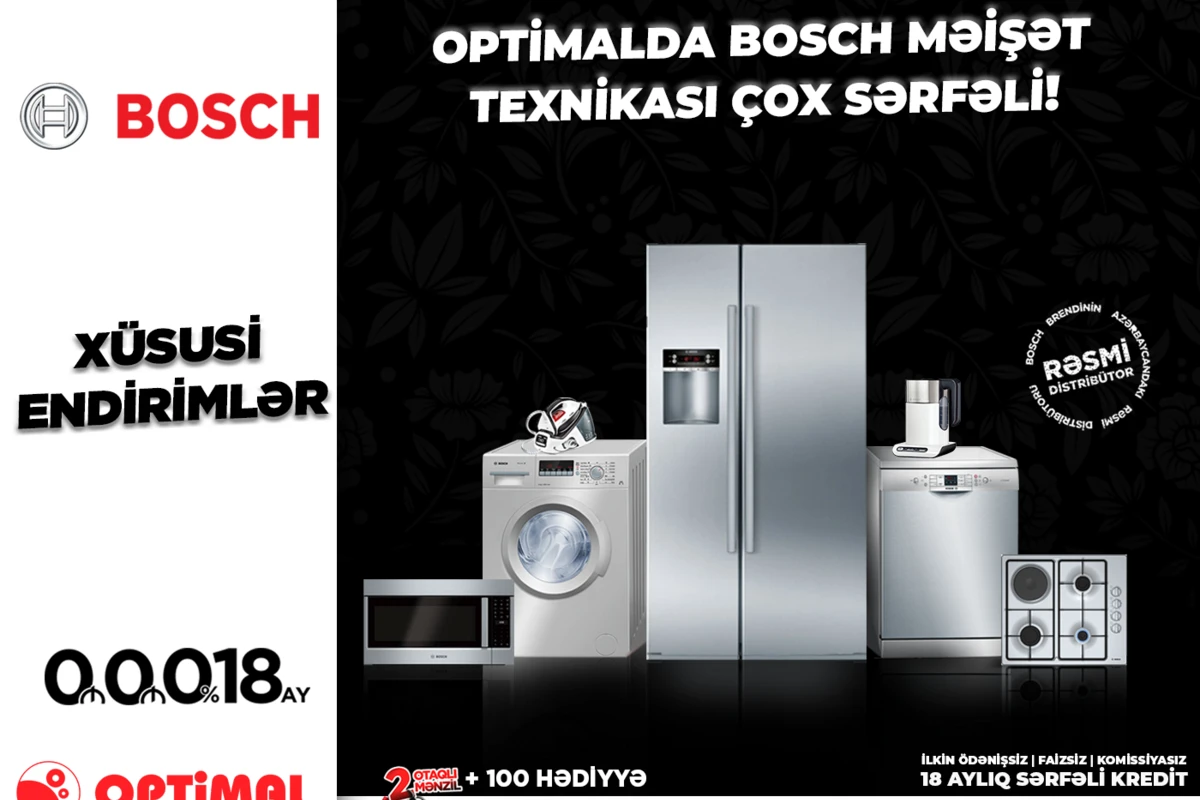 Optimalda Bosch Məişət Texnikası çox sərfəli!
