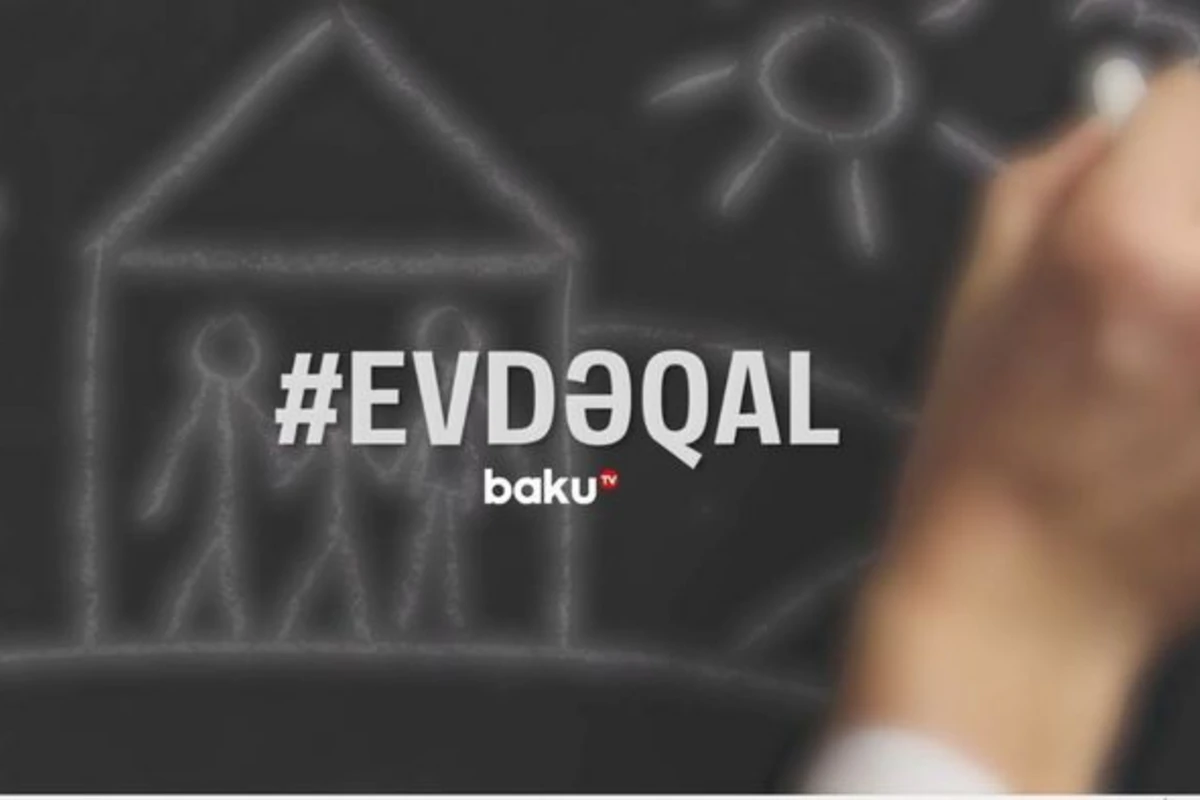 Baku TV-dən “Evdə qal” aksiyası ilə bağlı maarifləndirici VİDEOÇARX