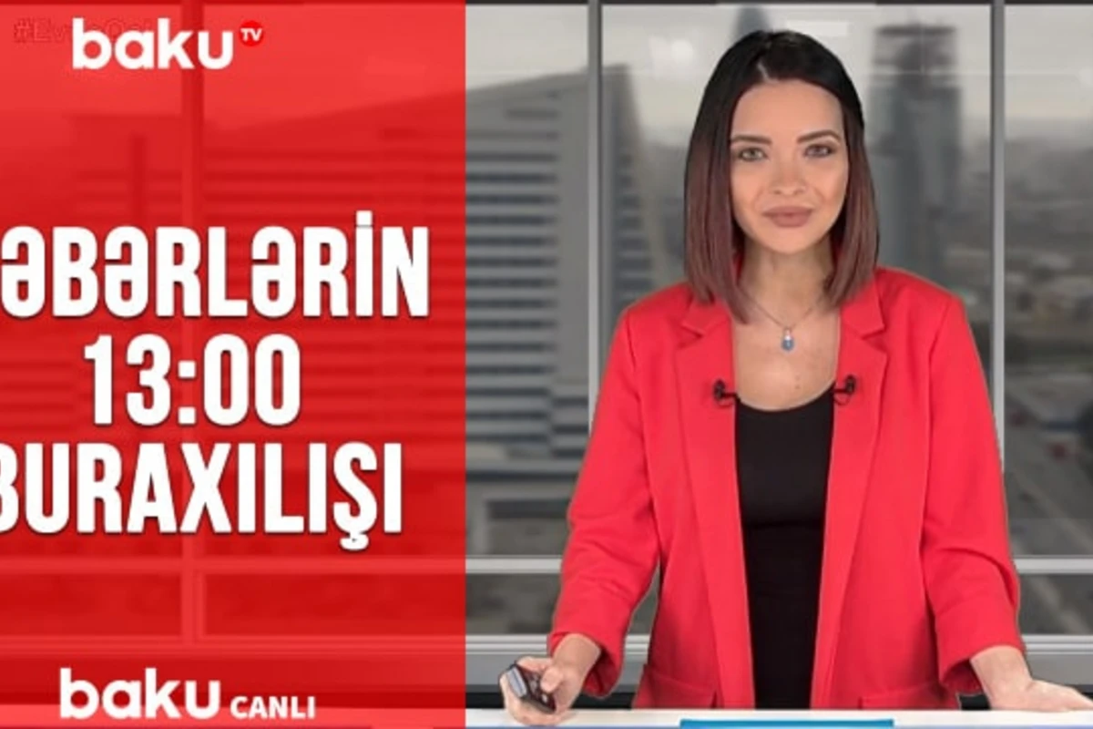 BAKU TV-də Xəbər vaxtıdır - Canlı Yayım