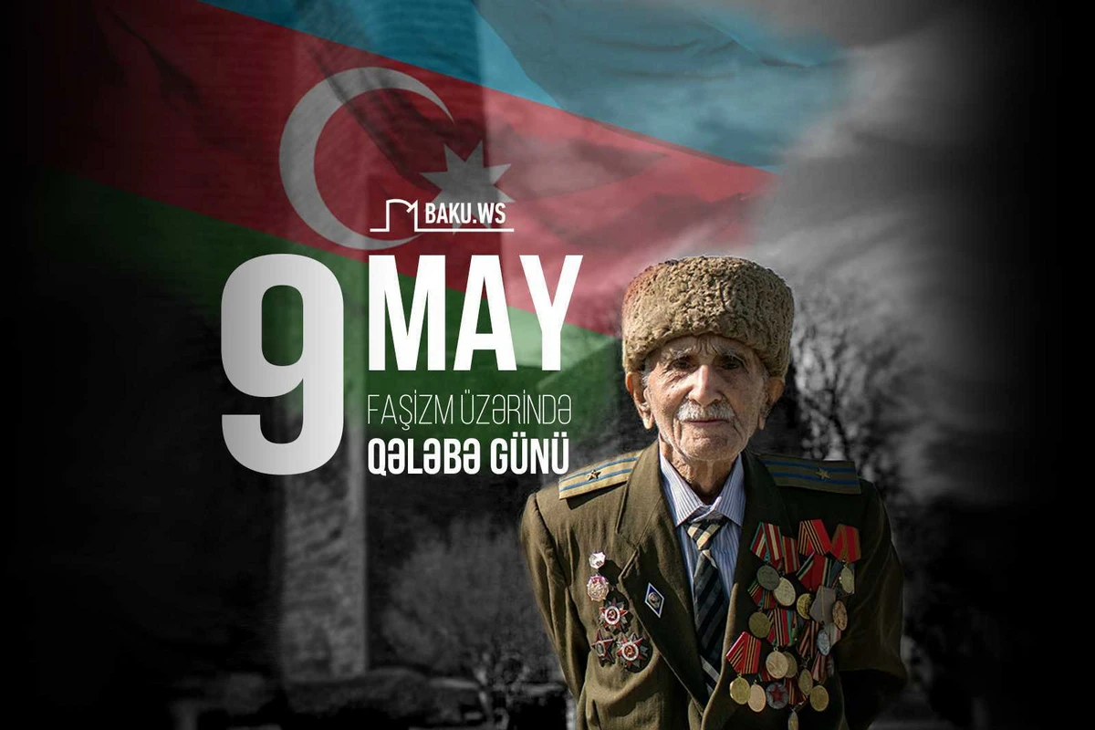 Azərbaycanda 9 May - faşizm üzərində Qələbə Günü qeyd olunur