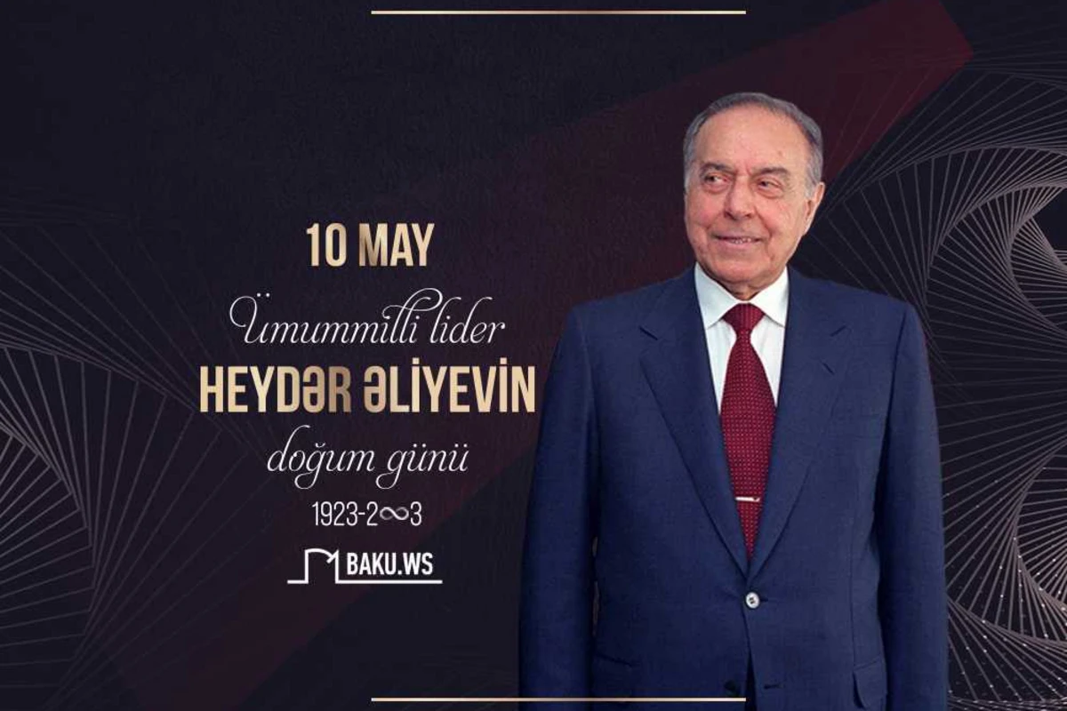 Heydər Əliyevin anadan olmasının 97-ci ildönümüdür