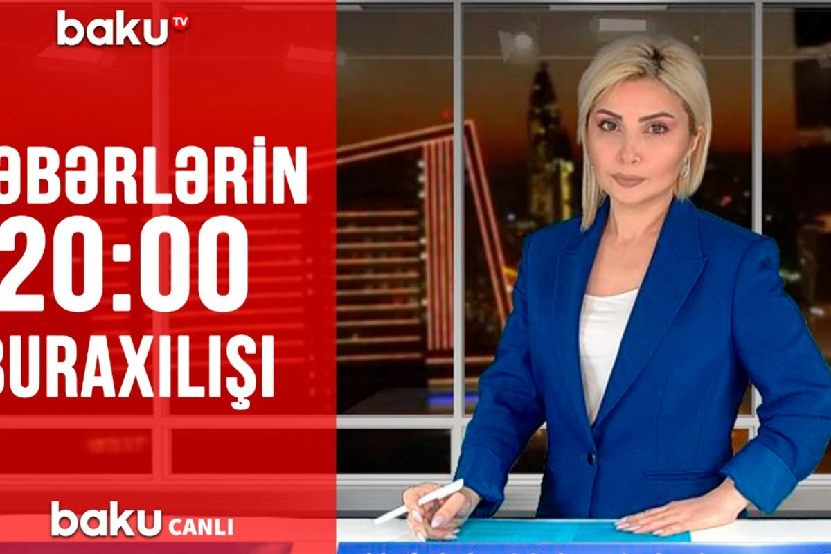 Baku TV-də “Xəbər” vaxtıdır - CANLI YAYIM