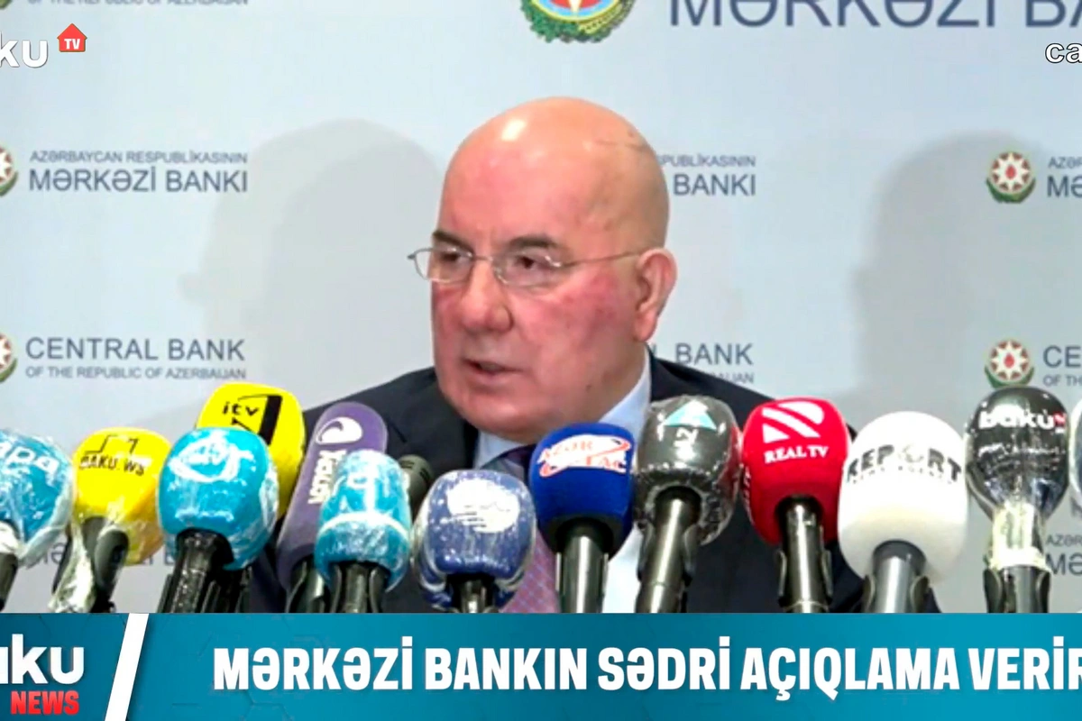 Mərkəzi Bankın sədri açıqlama verir - CANLI YAYIM