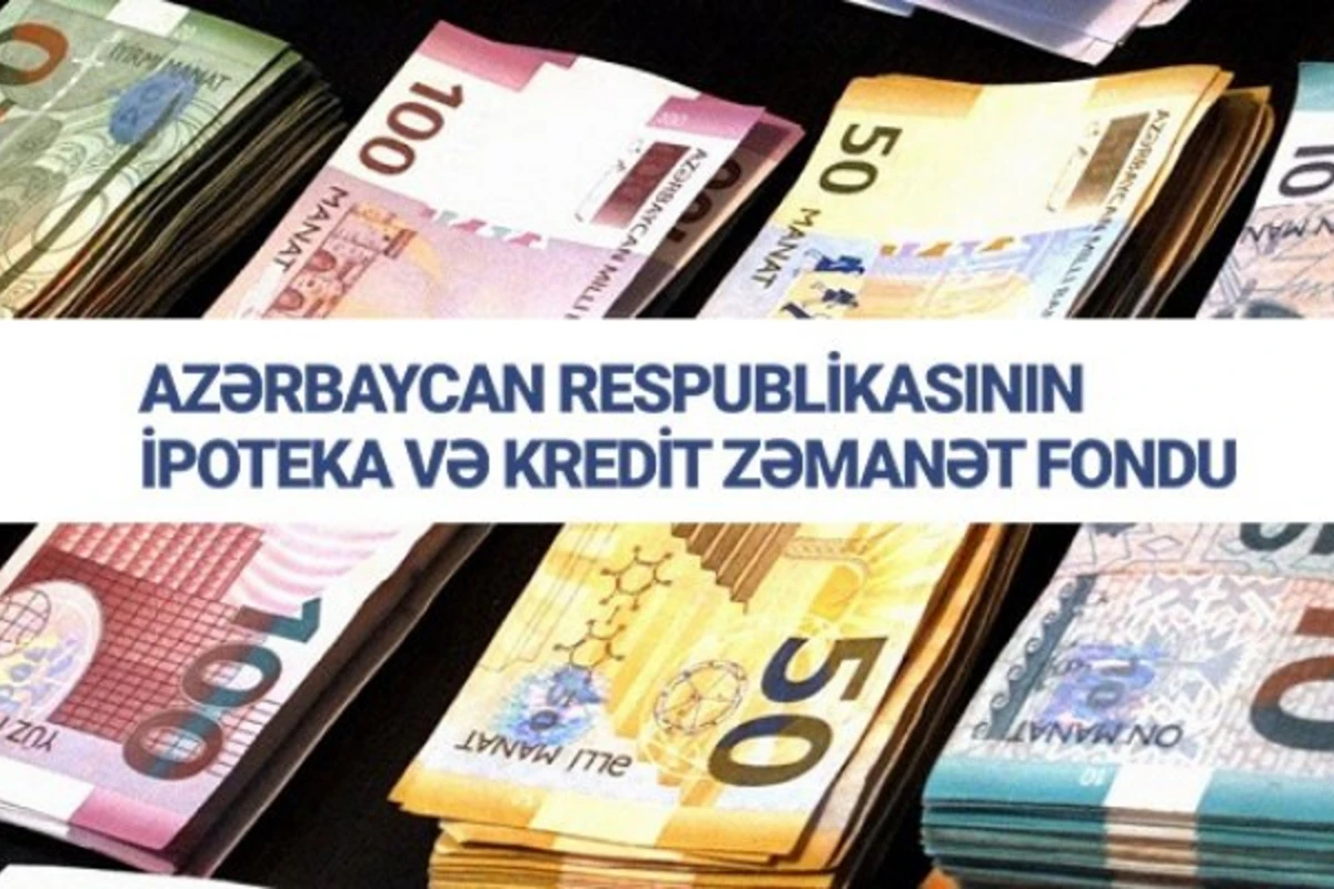 İpoteka və Kredit Zəmanət Fonduna 40 milyon manat ayrılıb