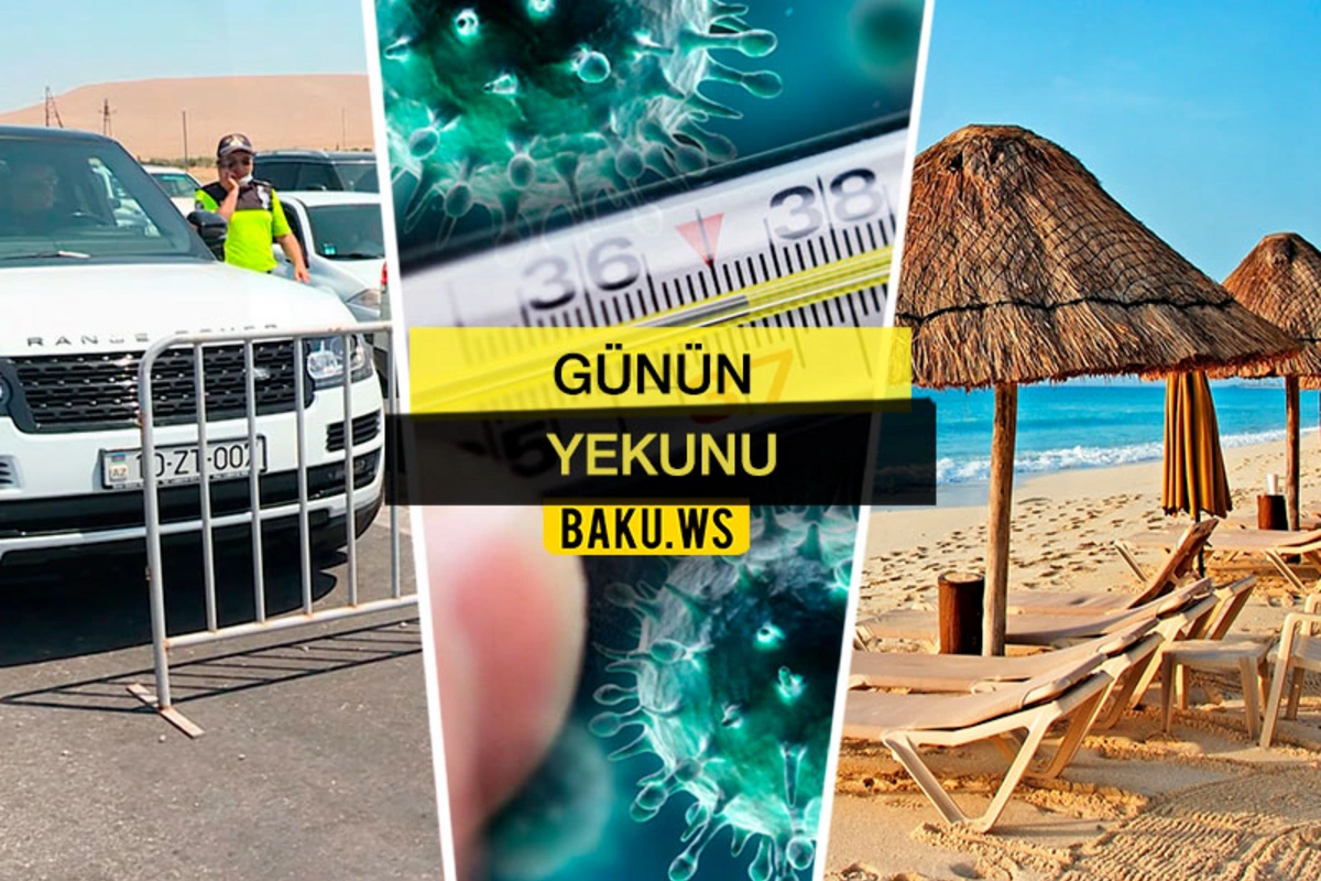 “Günün Yekunu” - 17 iyun 2020