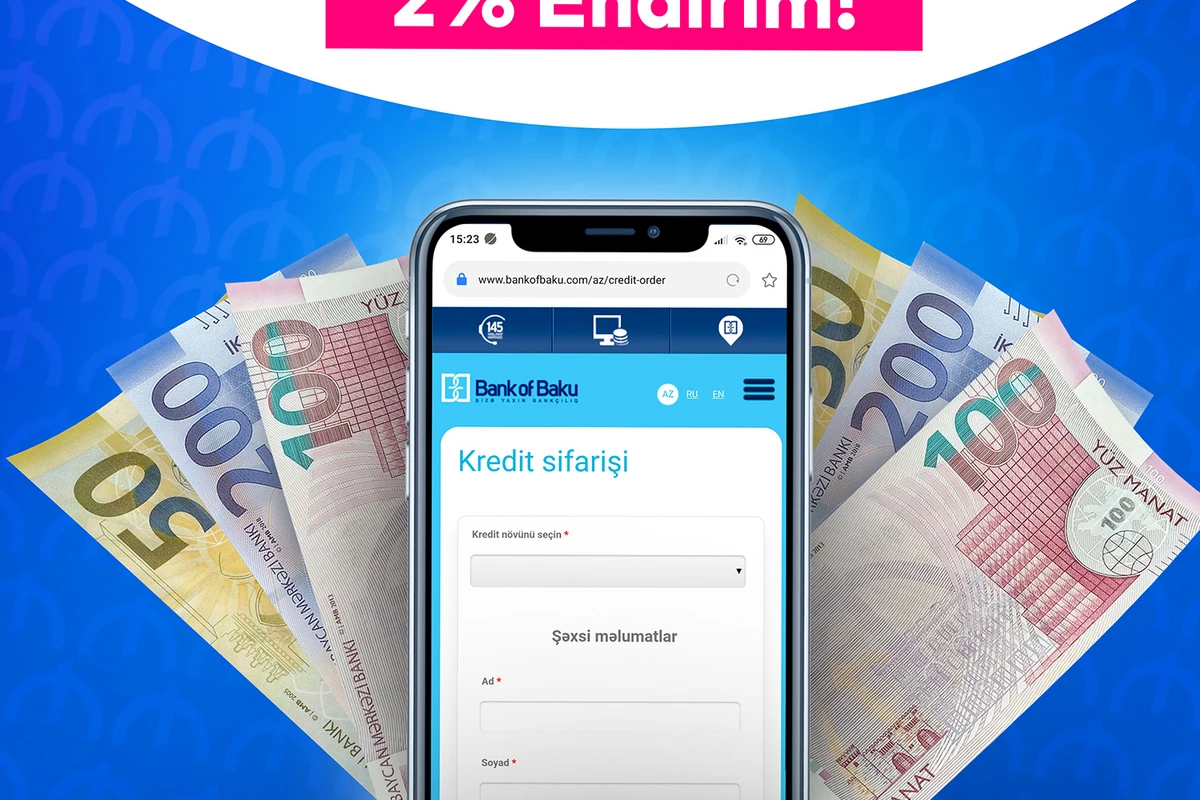 Bank of Baku-da onlayn kreditlər 2% ENDİRİMLƏ və KOMİSSİYASIZ! Bank of Baku-da onlayn kreditlər 2% ENDİRİMLƏ və KOMİSSİYASIZ!
