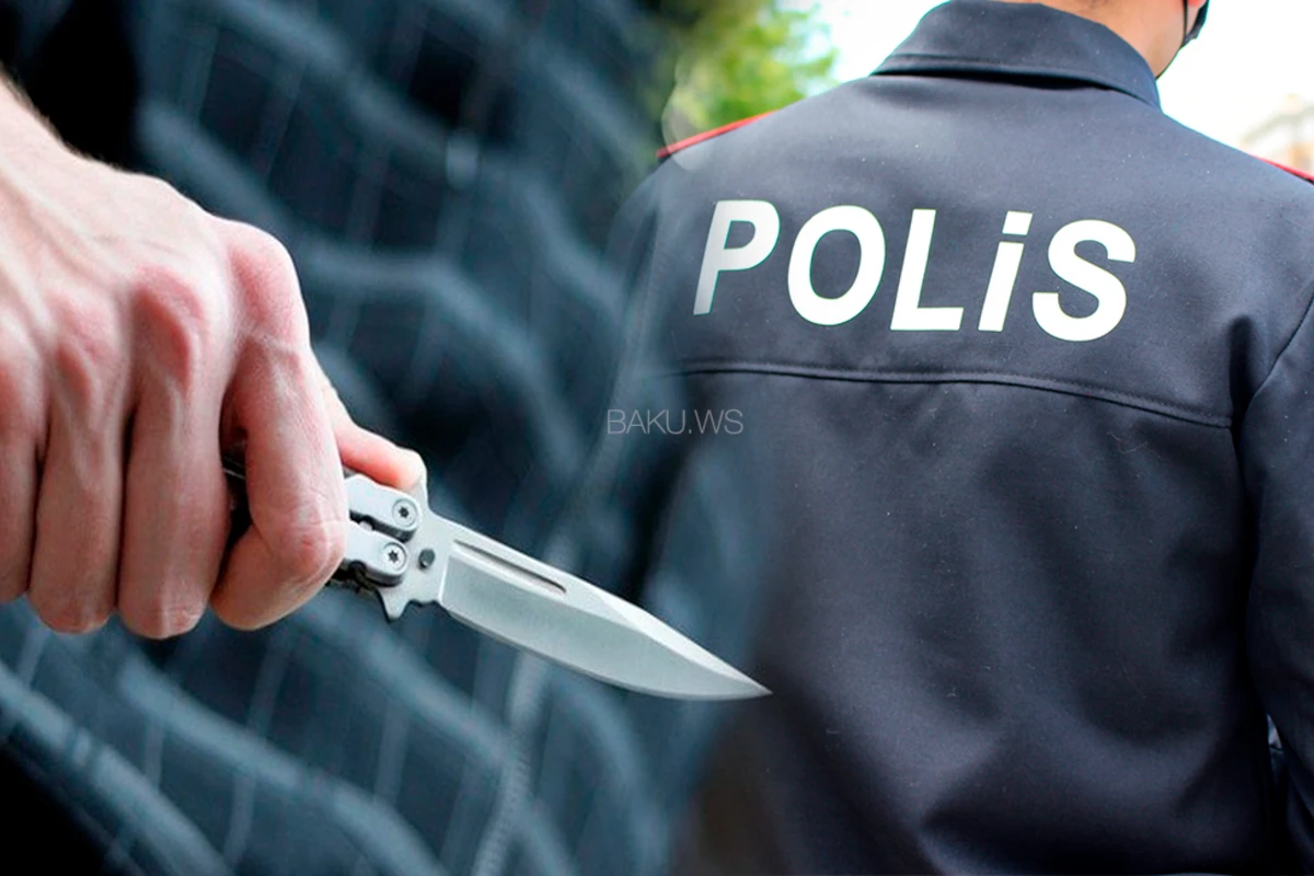 Azərbaycanda polis bıçaqlandı