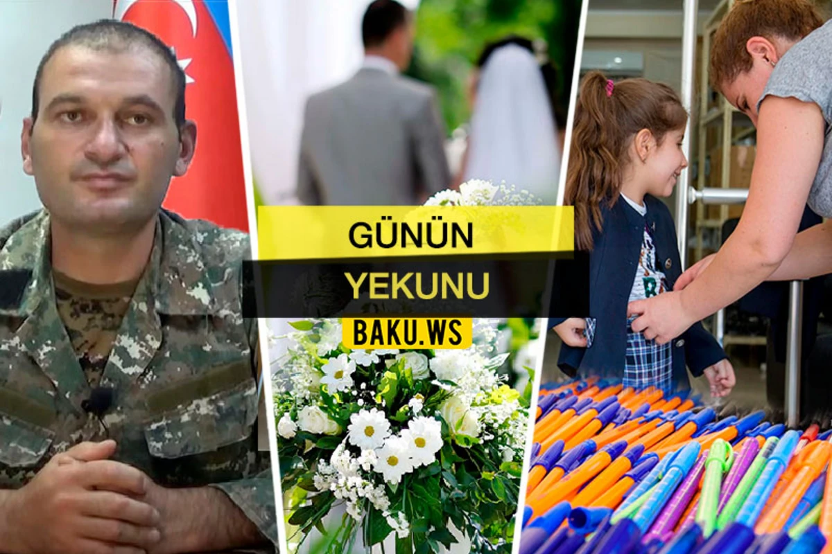 Günün Yekunu - 25 avqust 2020