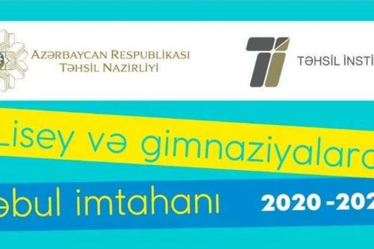 Lisey və gimnaziyalara qəbul imtahanlarının nəticələri açıqlanıb