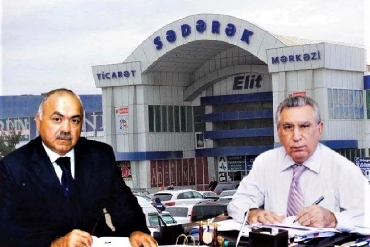 “Sədərək”in sahibi dəyişir: Əvvəlki “yiyəsi” Ramiz Mehdiyevin himayəsində olub