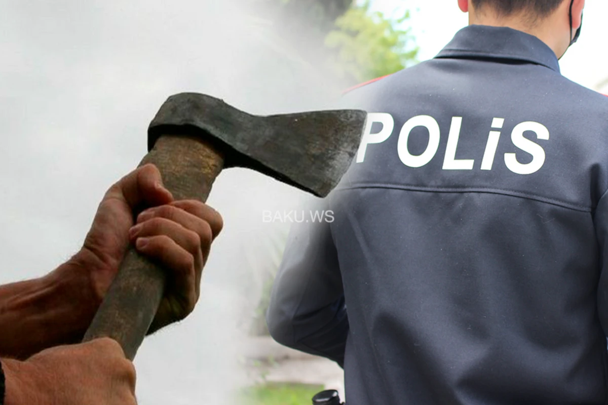 Polisə balta ilə hücum edib, yandırmaq istəyən ər və arvad tutuldu