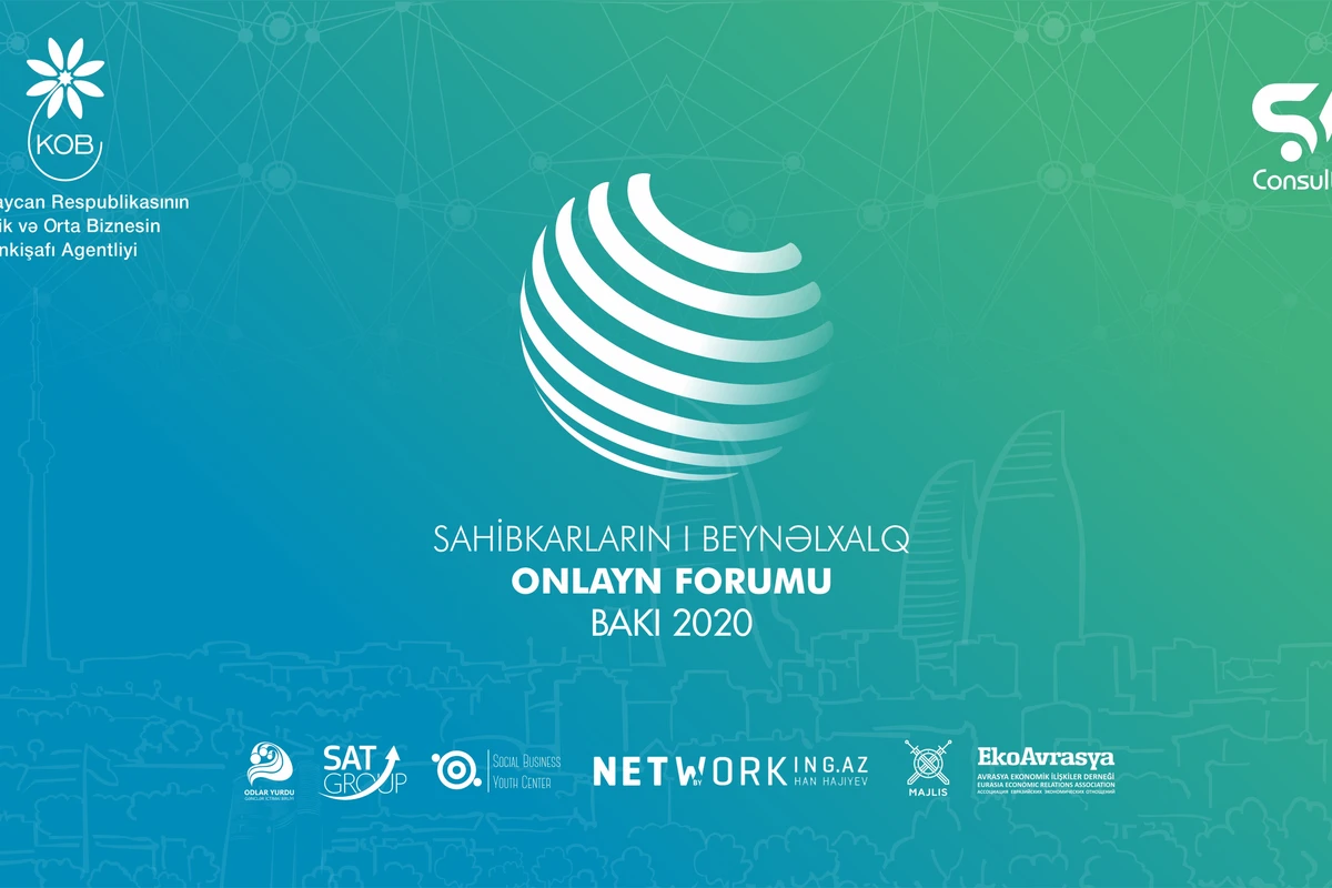 Bakıda Sahibkarların I beynəlxalq onlayn forumu keçiriləcək