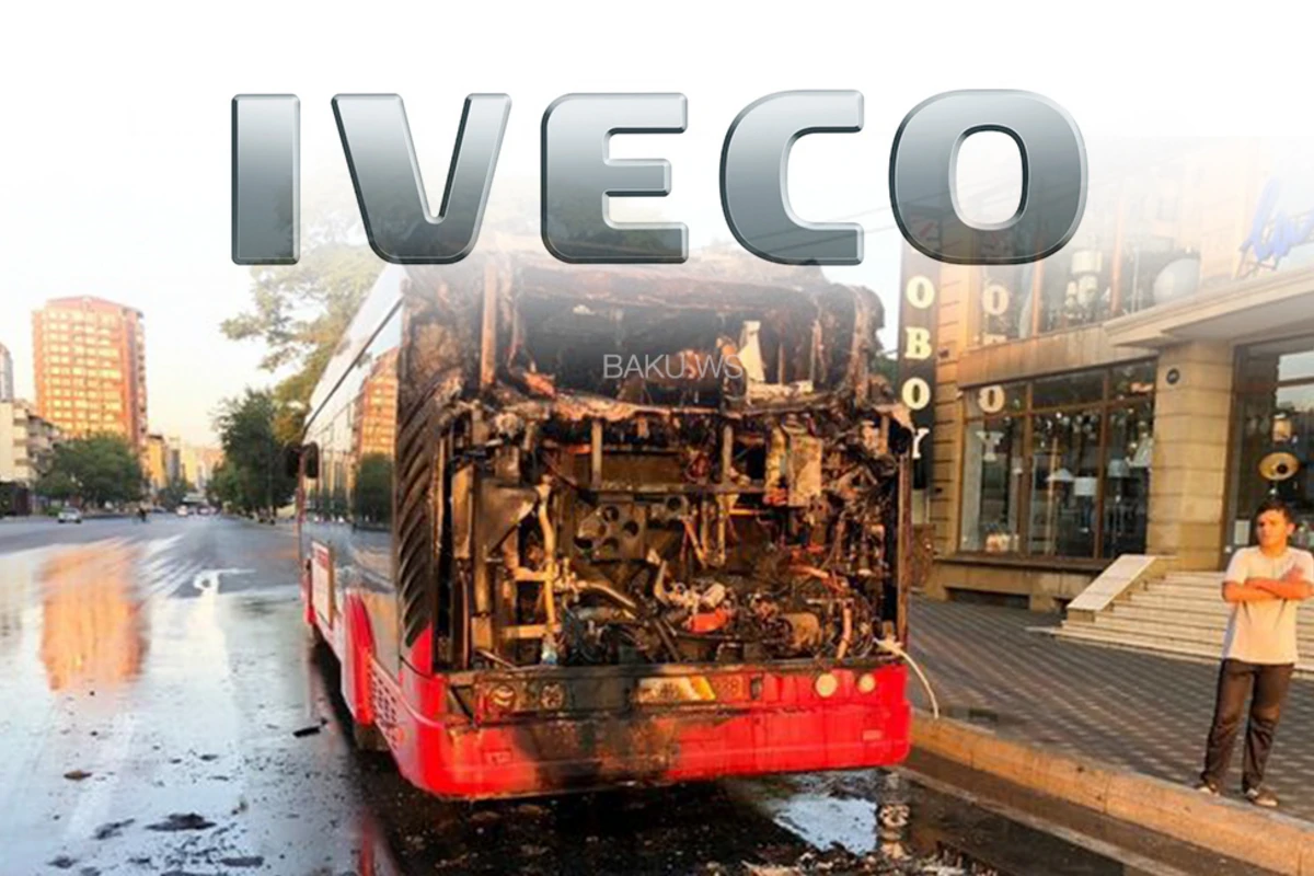 Yanan BakuBuslara görə İVECO şirkətinin mütəxəssisləri Bakıya çağırıldı - RƏSMİ