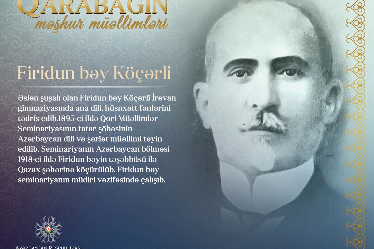 Qarabağın məşhur müəllimləri - Firidun bəy Köçərli