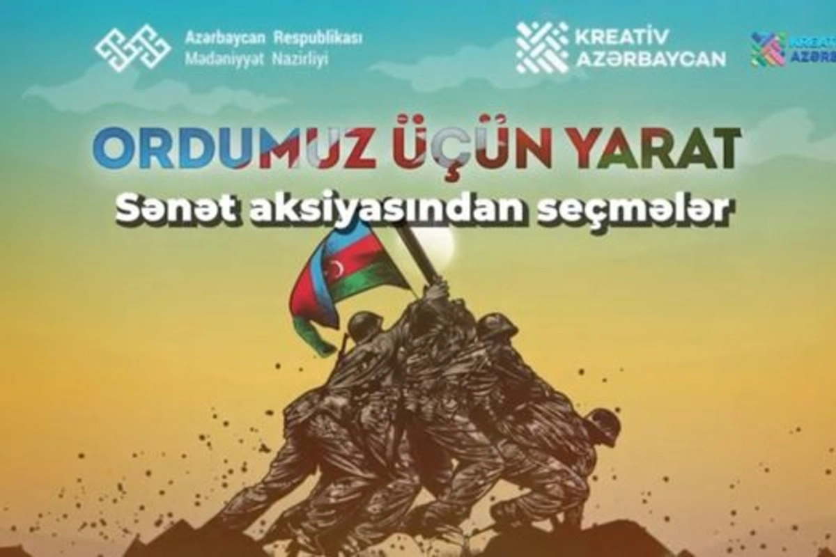 “Ordumuz üçün yarat” aksiyasının maraqlı işlərindən ibarət çarx hazırlanıb - VİDEO