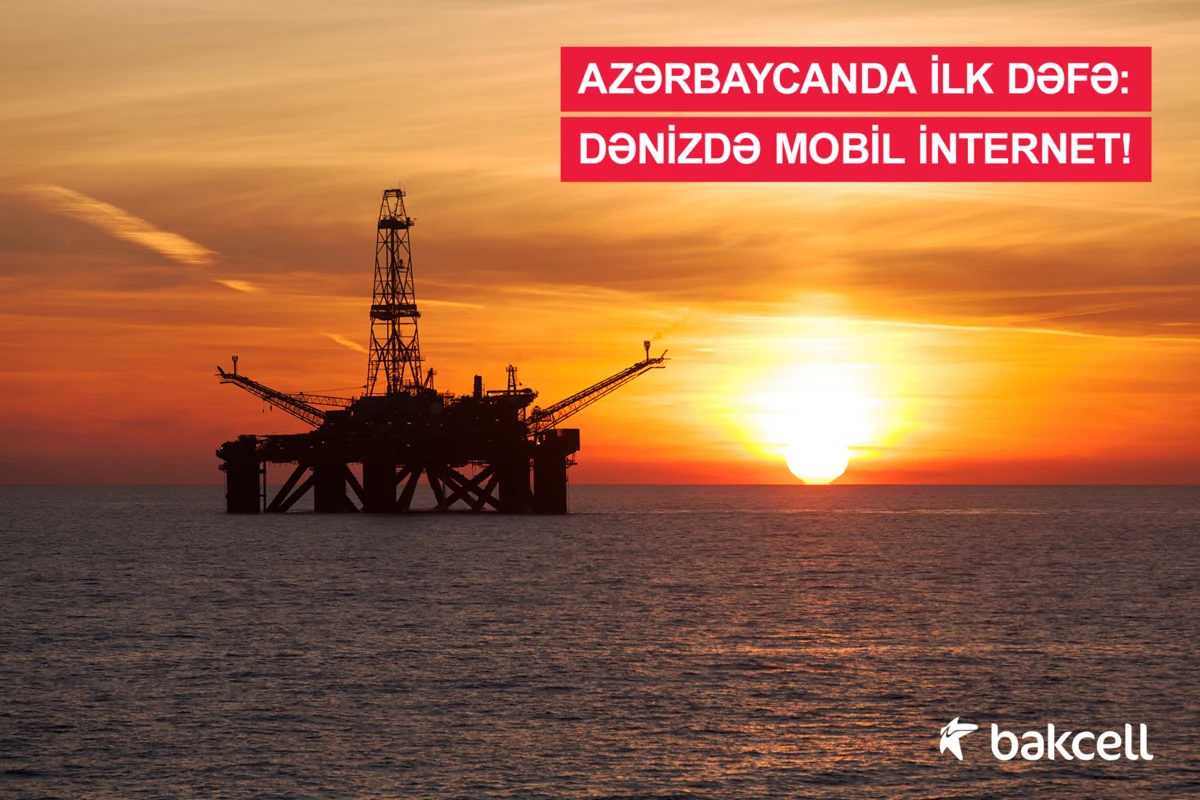 Azərbaycanda ilk dəfə:  dənizdə mobil internet!