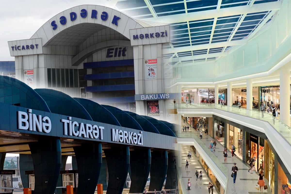İri ticarət mərkəzləri və Malllarla bağlı AÇIQLAMA - mart ayından etibarən İri ticarət mərkəzləri və Malllarla bağlı AÇIQLAMA - mart ayından etibarən