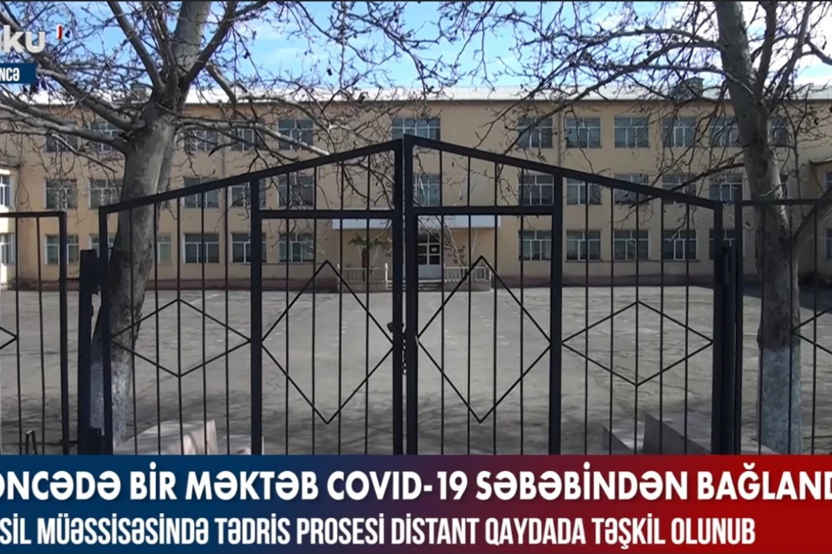 Azərbaycanda daha bir məktəb koronavirusa görə bağlandı -VİDEO