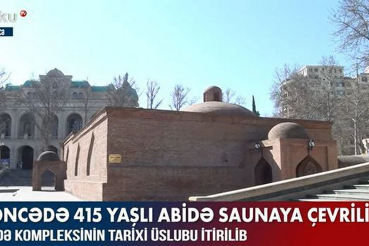 В Гяндже 415-летний памятник превратили в сауну - ВИДЕО