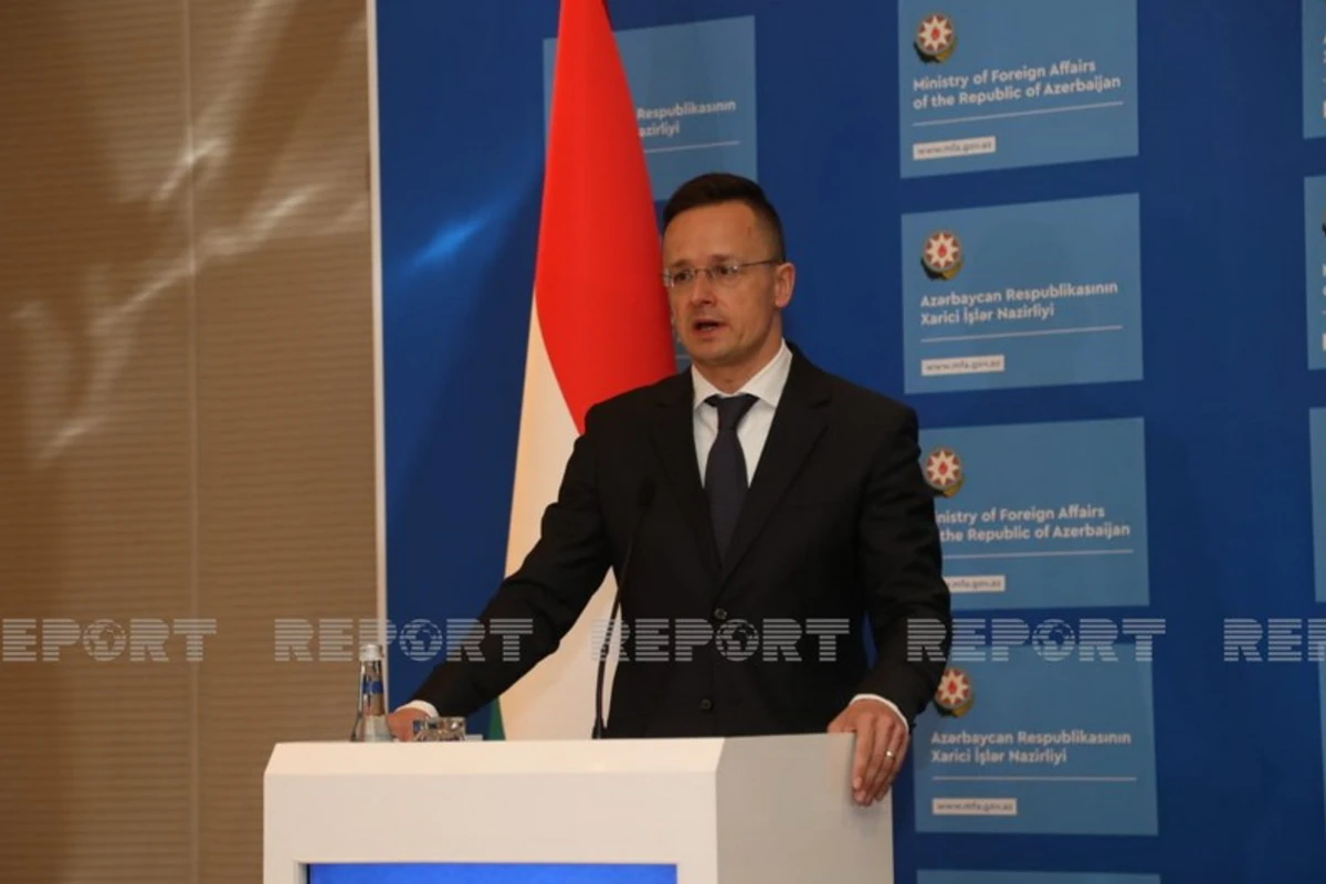 Macarıstan XİN başçısı: “Azərbaycan qazı bizim üçün xüsusi əhəmiyyət daşıyır”