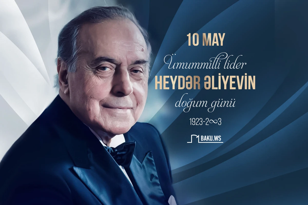 Ümummilli lider Heydər Əliyevin anadan olmasının 98-ci ildönümüdür Ümummilli lider Heydər Əliyevin anadan olmasının 98-ci ildönümüdür