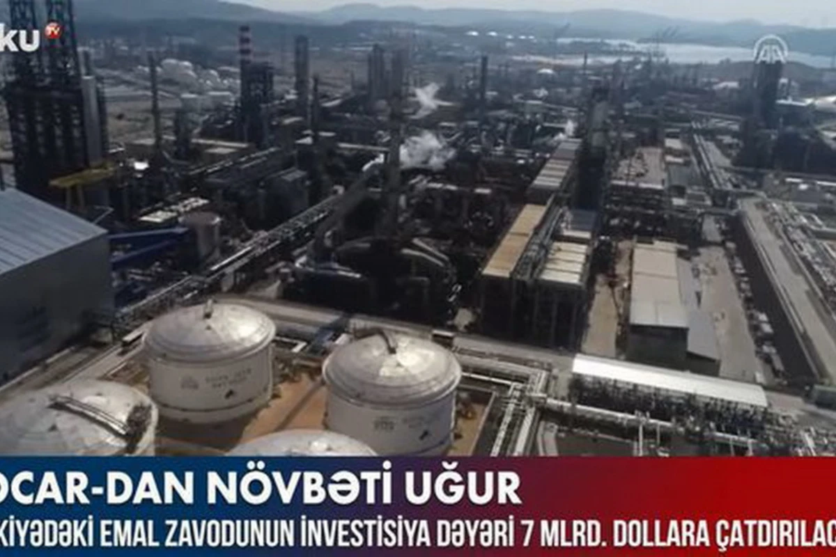 Инвестиционная стоимость НПЗ STAR в Турции будет доведена до 7 млрд долларов - ВИДЕО