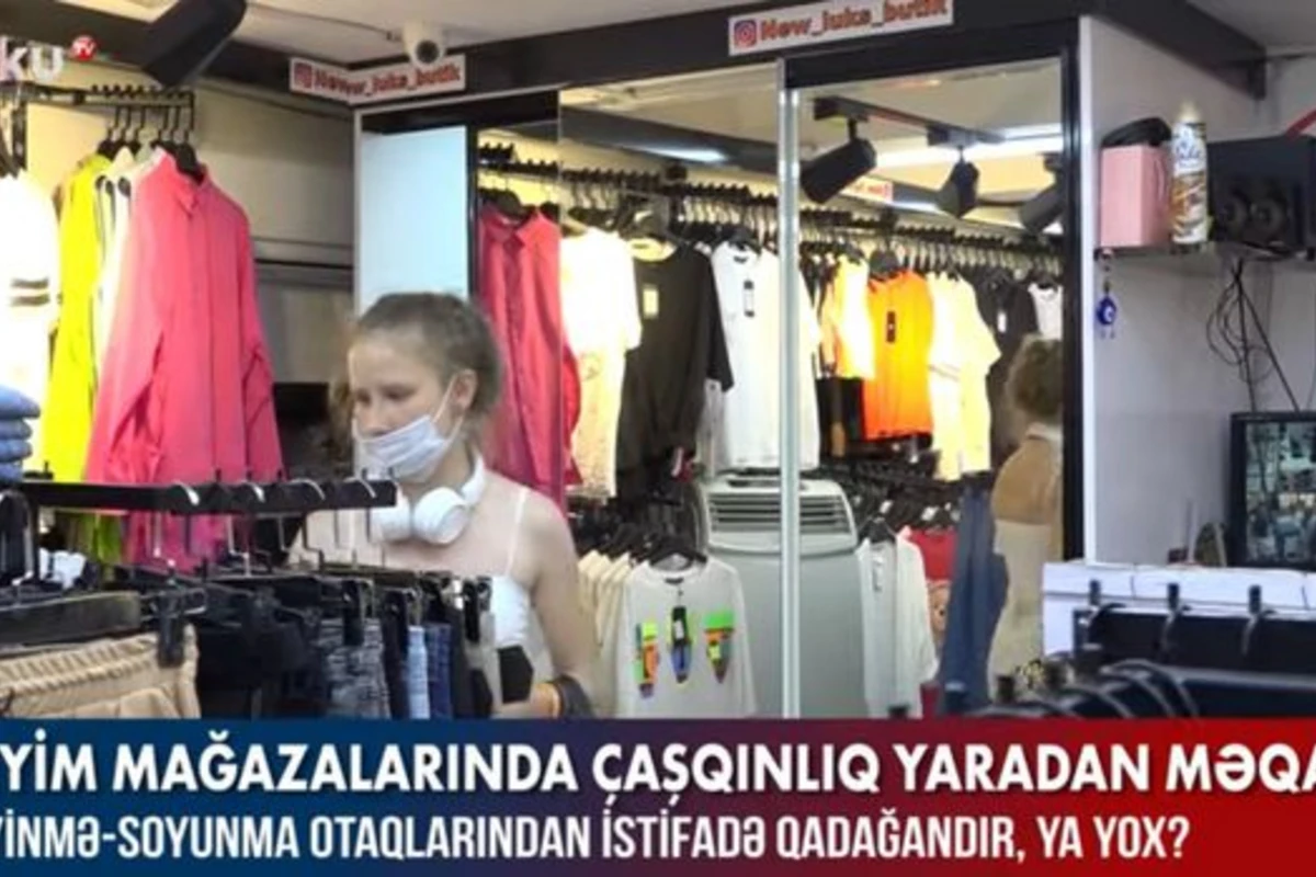 Soyunub-geyinmə otaqlarından istifadə qadağandır, ya yox? – VİDEO