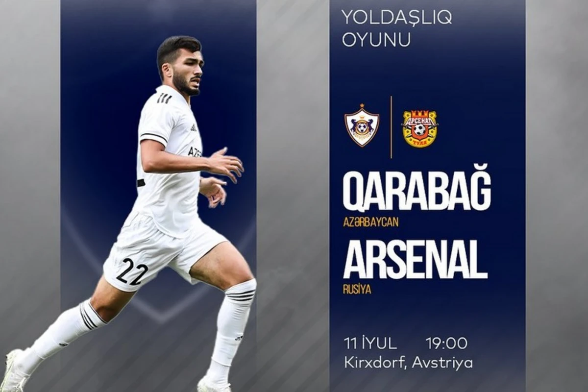 Qarabağ - Arsenal matçının başlama saatı BƏLLİ OLDU