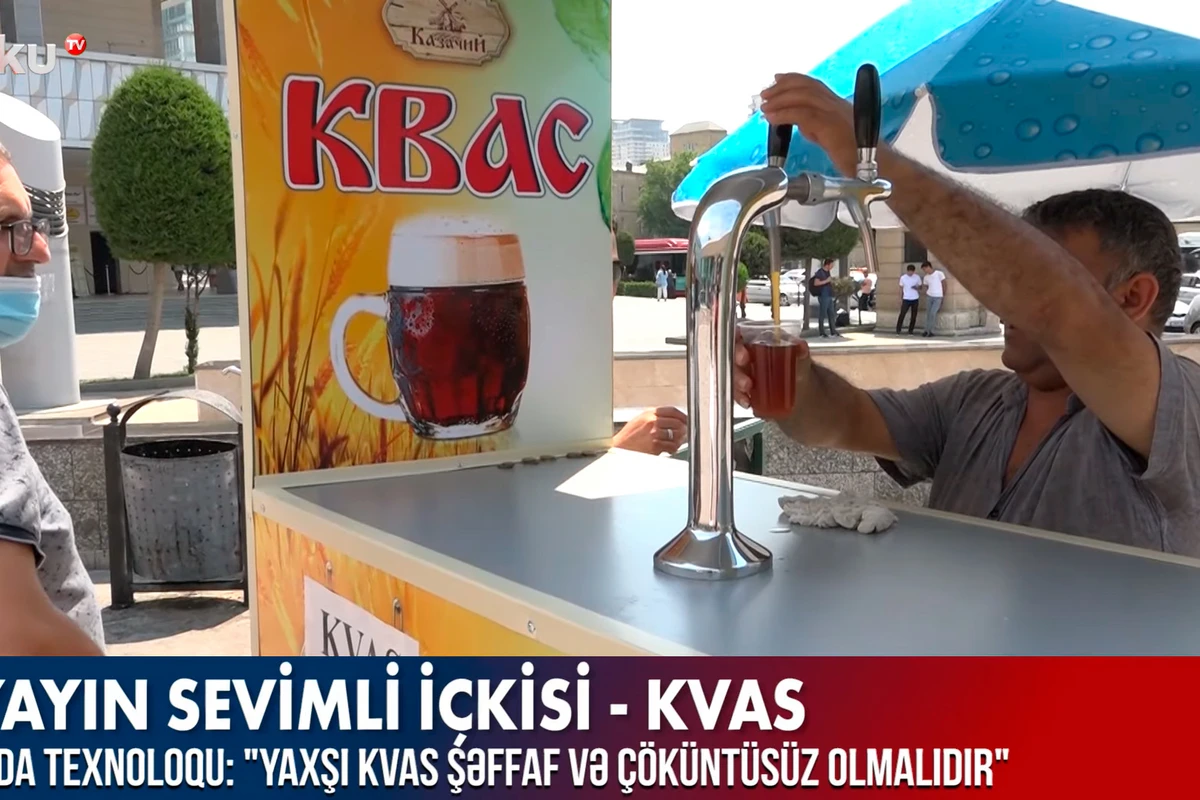 Yayın sevimli içkisi kvas necə olmalıdır? - VİDEO