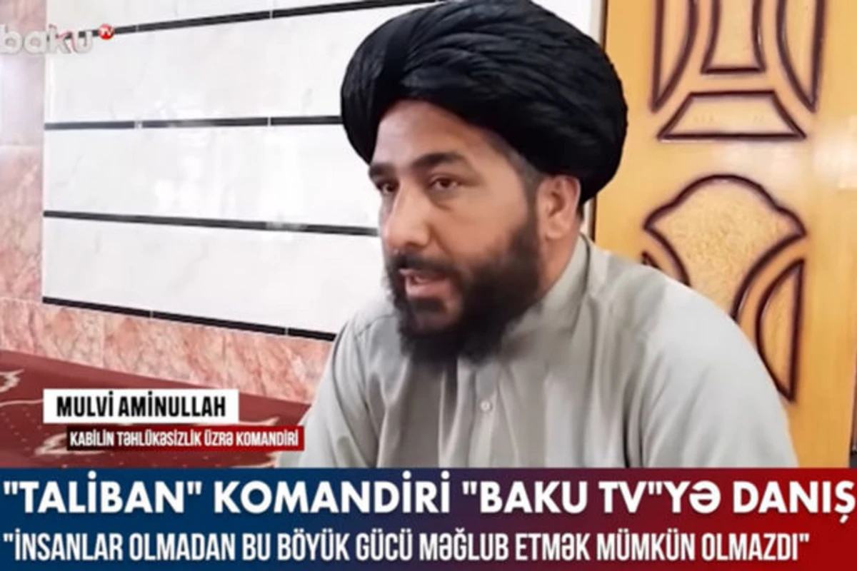 “Taliban” komandiri hər şeyi Baku TV-yə danışdı – VİDEO