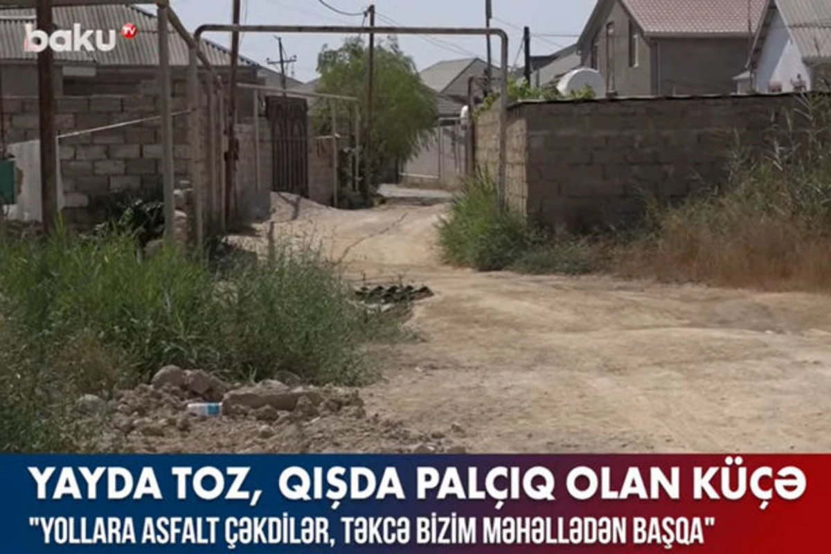 Yayda toz, qışda palçıq olan küçə: Ramana sakinlərinin səsinə qulaq asan yoxdur – VİDEO