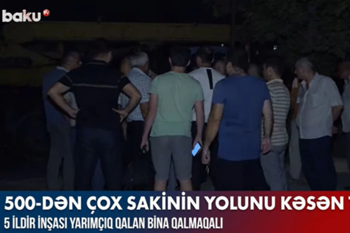 500-dən çox sakinin yolunu kəsən tikili – VİDEO