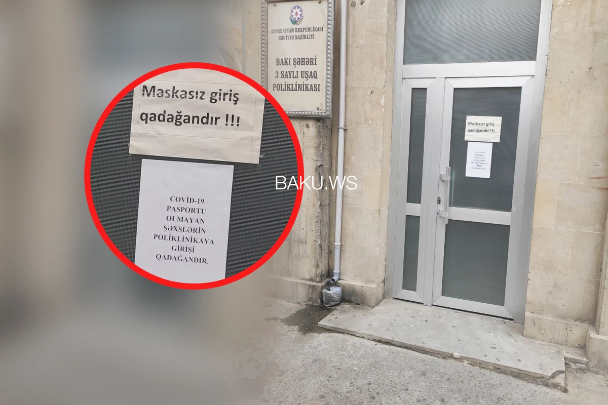 Poliklinikaya giriş üçün COVID-19 pasportu tələb edilir? - FOTO