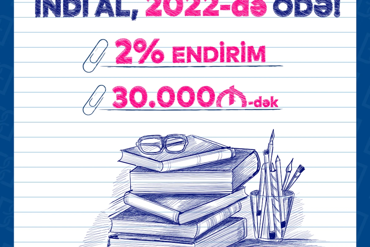 Bank of Baku-dan müəllimlərə 2% ENDİRİMLƏ KREDİT: “İndi AL, 2022-də ÖDƏ!” Bank of Baku-dan müəllimlərə 2% ENDİRİMLƏ KREDİT: “İndi AL, 2022-də ÖDƏ!”