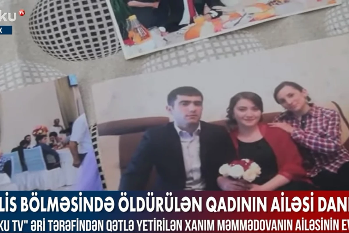 Polis bölməsində öldürülən qadının ailəsi danışdı - VİDEO